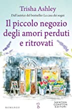 Recensione “Il piccolo negozio degli amori perduti e ritrovati” di Trisha Ashley