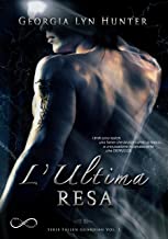 Recensione “L’ultima resa” di Georgia Lyn Hunter