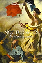 Recensione “Nocturnales – le ultime giacobine” di Beatrice Da Vela