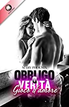 Recensione “Obbligo o verità” di Mary Phoenix