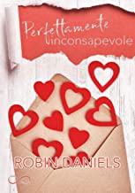 Recensione “Perfettamente inconsapevole” di Robin Daniels