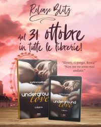 Uscita “Underground Love, il ritorno” di Martina Ingallinera