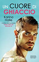 Doppia recensione “Un cuore di ghiaccio” di Karina Halle