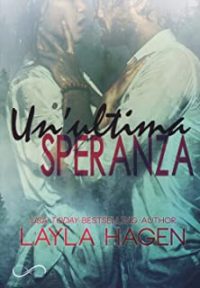 Recensione “Un’ultima speranza” di Layla Hagen