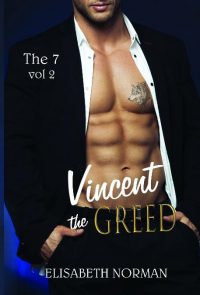 Recensione “Vincent, The Greed” di Elisabeth Norman