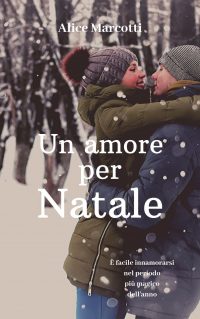 Segnalazione di uscita “Un amore per Natale” di Alice Marcotti