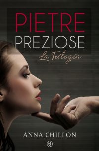 Segnalazione d’uscita  “Trilogia Pietre Preziose” di Anna Chillon