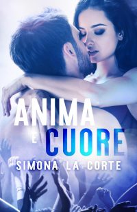 Cover reveal “Anima e cuore” di Simona La Corte