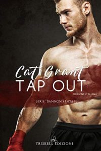 Recensione “Tap Out” di Cat Grant
