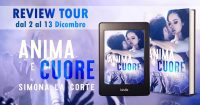 Review Tour “Anima e cuore” di Simona La Corte