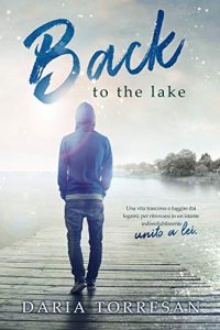 Recensione “Back to the lake” di Daria Torresan