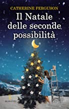 Recensione “Il Natale delle seconde possibilità” di Catherine Ferguson