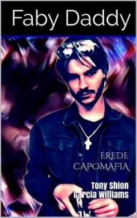 Recensione “Erede capomafia” di Faby Daddy