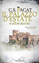 Recensione “Il palazzo d’estate e altre storie” di C.S. Pacat