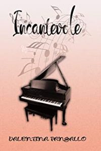 Recensione “Incantevole” di Valentina Pangallo