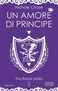 Recensione “Un amore di principe” di Nichole Chase