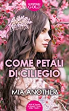 Doppia recensione “Come petali di Ciliegio” di Mia Another