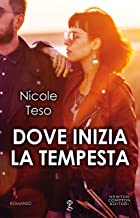 Recensione “Dove inizia la tempesta” di Nicole Teso