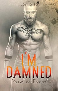 Recensione “I’m damned” di Jay Tailed