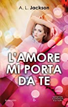 Recensione “Lamore mi porta da te” di A.L. Jackson