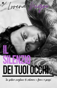 Doppia recensione “Il silenzio dei tuoi occhi” di Lorena Nigro