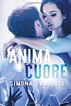 Recensione “Anima e Cuore” di Simona la Corte