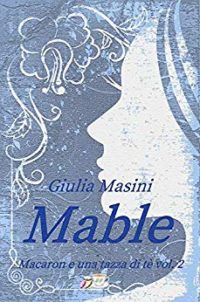 Recensione “Mable 2” di Giulia Masini