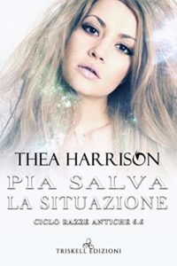 Recensione “Pia salva la situazione” di Thea Harrison