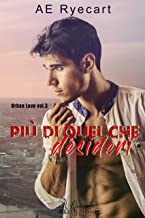 Recensione “Più di quel che desideri” di AE Ryecart