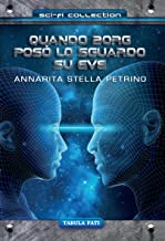 Recensione “Quando Borg posò lo sguardo su Eve” di Annarita Stella Petrino