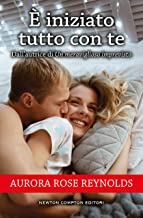 Recensione “E’ iniziato tutto con te” di Aurora Rose Reynolds