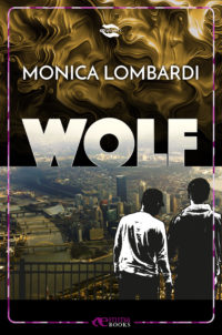 Segnalazione di uscita “Wolf” di Monica Lombardi