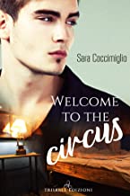 Recensione “Welcome to the circus” di Sara Coccimiglio