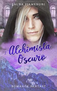 Recensione “L’alchimista oscuro” di Laura Fiamenghi