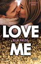 Doppia Recensione “Love me” di Ella Fields