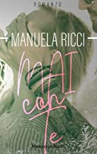 Recensione “Mai con te” di Manuela Ricci