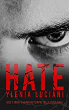 Recensione “Hate” di Ylenia Luciani