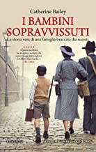 Doppia recensione “I bambini sopravvissuti” di Catherine Bailey