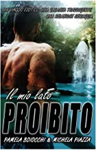 Recensione “Il mio lato proibito” di Pamela Baiocchi e Michela Piazza