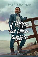 Recensione “Il tempo per amare ancora” di Patrisha Mar