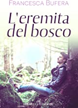 Recensione “L’eremita del bosco” di Francesca Bufera