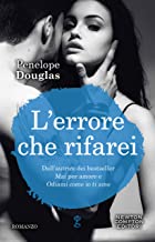 Recensione “L’errore che rifarei” di Penelope Douglas