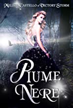 Doppia Recensione “Piume nere” di Melissa Castello e Victory Storm