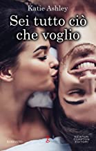 Recensione “Sei tutto ciò che voglio” di Katie Ashley