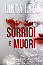 Recensione “Sorridi e muori” di Linda Ladd