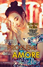 Doppia recensione “Tutti i problemi dell’amore” di Karina Halle