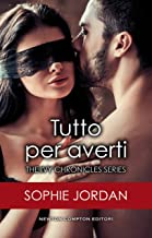 Tripla recensione “Tutto per averti” di Sophie Jordan