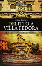 Recensione “Delitto a Villa Fedora” di Letizia Triches