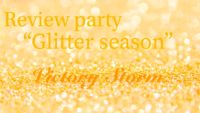 Review Party “Glitter Season” di Victory Storm