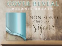Cover reveal “Non sono solo una signora” di Melanie Breath